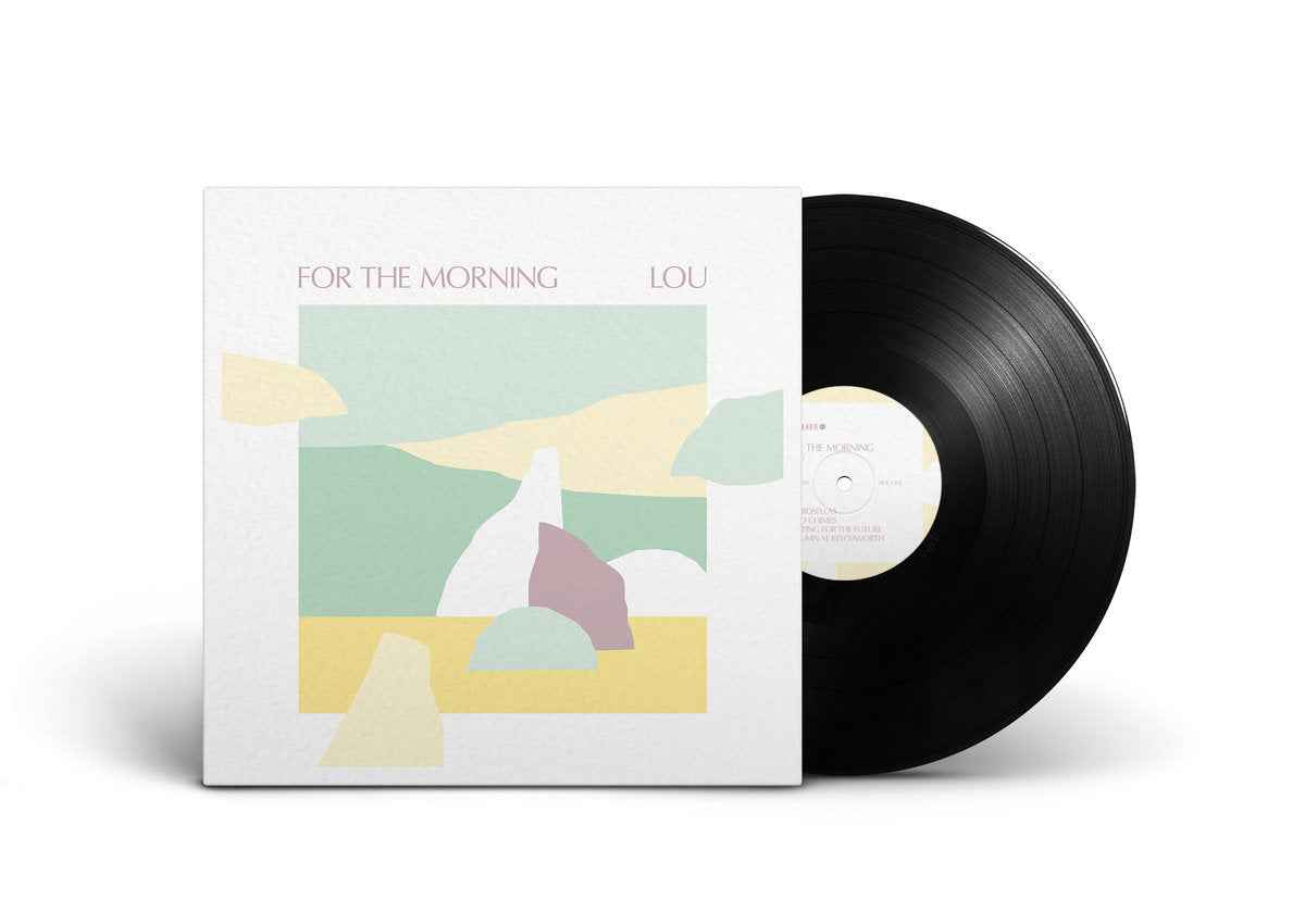 LOU - For The Morning - NEW LP - black vinyl