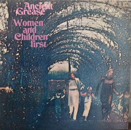 Ancient Grease - Women And Children First - NEW LP