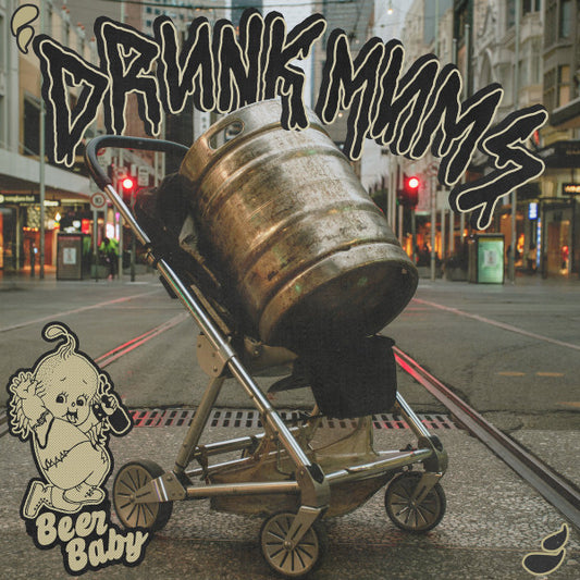 Drunk Mums - Beer Baby (Ltd. Colour Vinyl) - NEW LP * Pre-order *